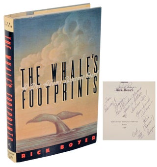 Item #106310 The Whale's Footprints (Signed First Edition). Rick BOYER