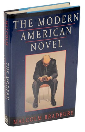 Item #106342 The Modern American Novel (Review Copy). Malcolm BRADBURY