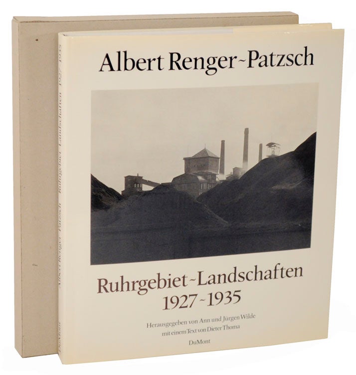 Item #106398 Ruhrgebiet- Landschaften 1927 - 1935. Albert RENGER-PATZSCH, Ann, Jurgen Wilde.