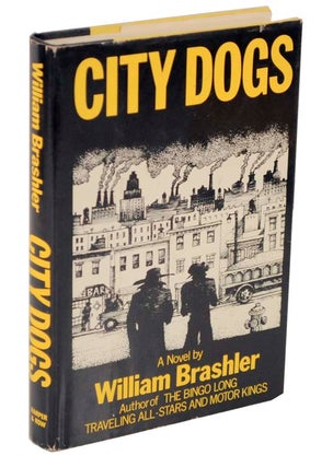 Item #106470 City Dogs. Wiliam BRASHLER