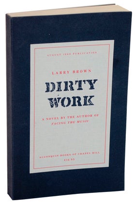 Item #106485 Dirty Work (Advance Reading Copy). Larry BROWN