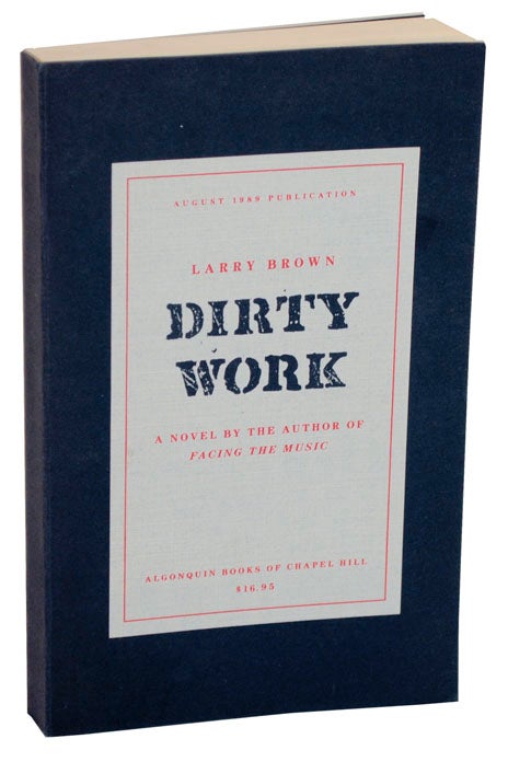 Item #106485 Dirty Work (Advance Reading Copy). Larry BROWN.