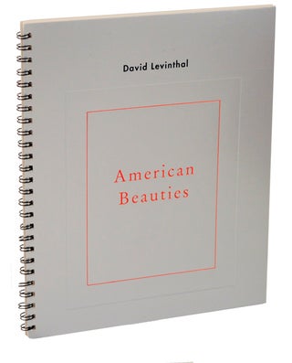 Item #106536 American Beauties. David LEVINTHAL
