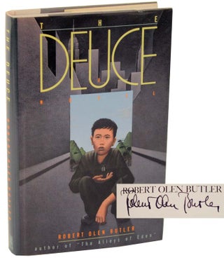 Item #106938 The Deuce (Signed First Edition). Robert Olen BUTLER