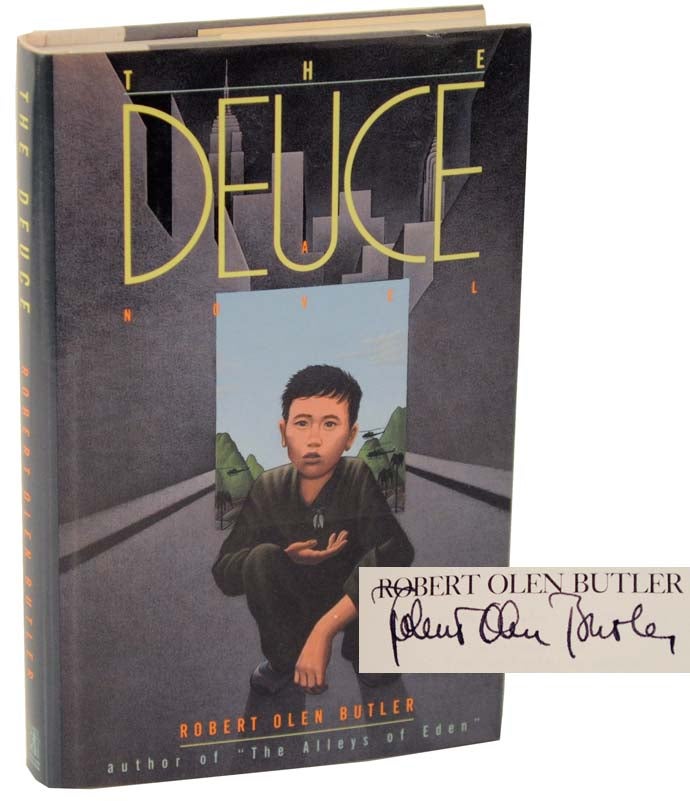 Item #106938 The Deuce (Signed First Edition). Robert Olen BUTLER.