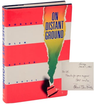 Item #106945 On Distant Ground (Signed First Edition). Robert Olen BUTLER