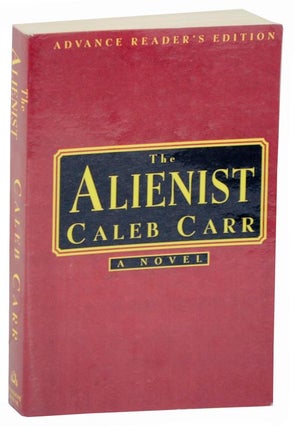 Item #107170 The Alienist (Advance Reading Copy). Caleb CARR