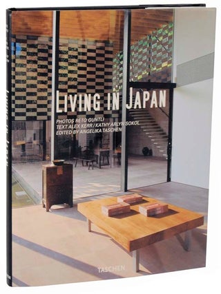 Item #107194 Living in Japan. Alex KERR, Reto Guntli, Kathy Arlyn Sokol