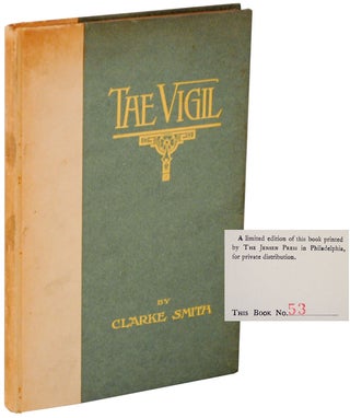 Item #107276 The Vigil: A Play in Three Acts. A Legend of the West Countree. Clarke SMITH