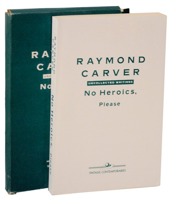 Item #107320 No Heroics, Please (Advance Reading Copy). Raymond CARVER.