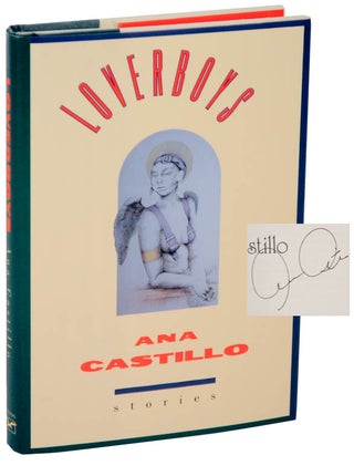 Item #107348 Loverboys (Signed First Edition). Ana CASTILLO