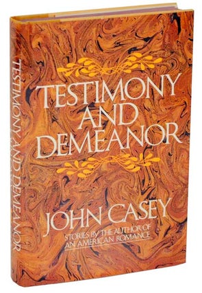 Item #107352 Testimony and Demeanor. John CASEY