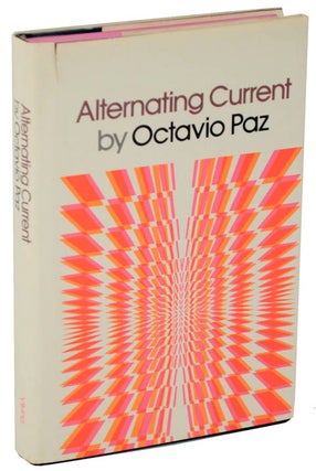 Item #107361 Alternating Current (Review Copy). Octavio PAZ