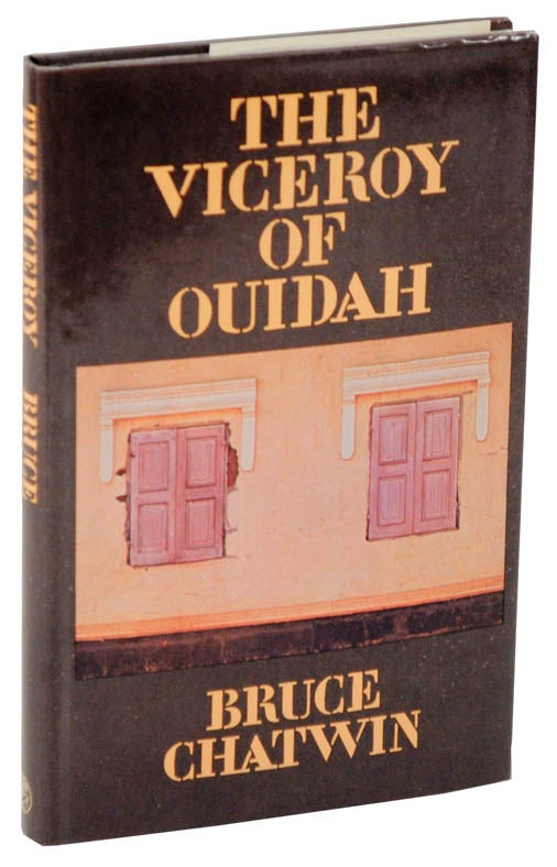 Item #107379 The Viceroy of Ouidah. Bruce CHATWIN.