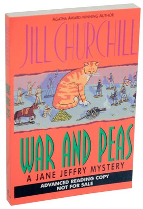 Item #107424 War and Peas (Advance Reading Copy). Jill CHURCHILL