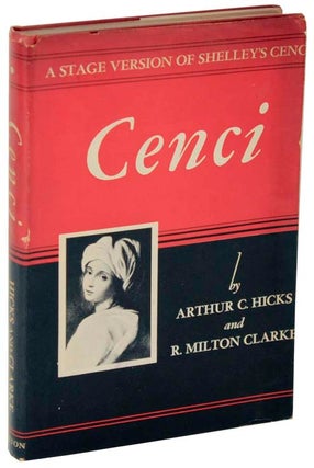 Item #107454 Cenci (Review Copy). Arthur C. HICKS, R. Milton Clarke