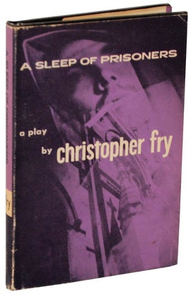 Item #107455 A Sleep of Prisoners. Christopher FRY