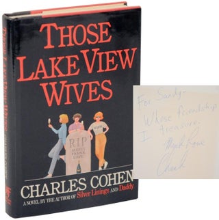Item #107497 Those Lake View Wives (Signed First Edition). Charles COHEN