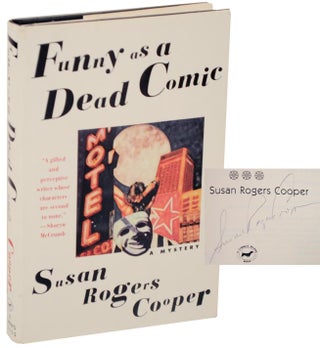 Item #107587 Funny as a Dead Comic (Signed First Edition). Susan Rogers COOPER