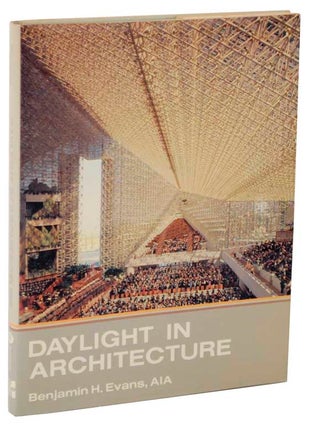 Item #107651 Daylight in Architecture. Benjamin EVANS