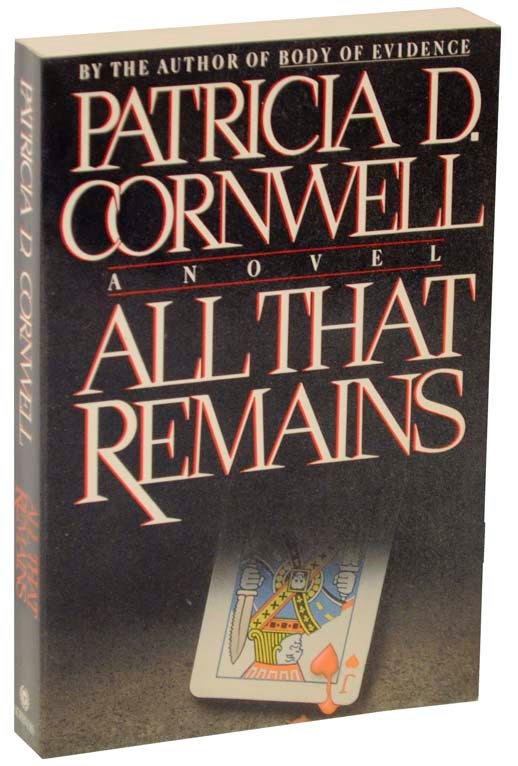 Item #107662 All That Remains (Advance Reading Copy). Patricia CORNWELL.