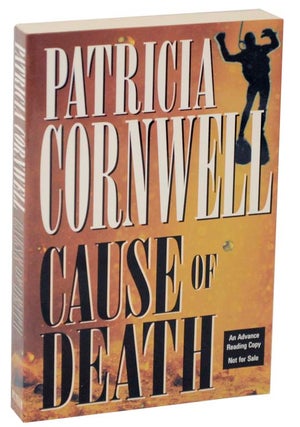 Item #107671 Cause of Death (Advance Reading Copy). Patricia CORNWELL