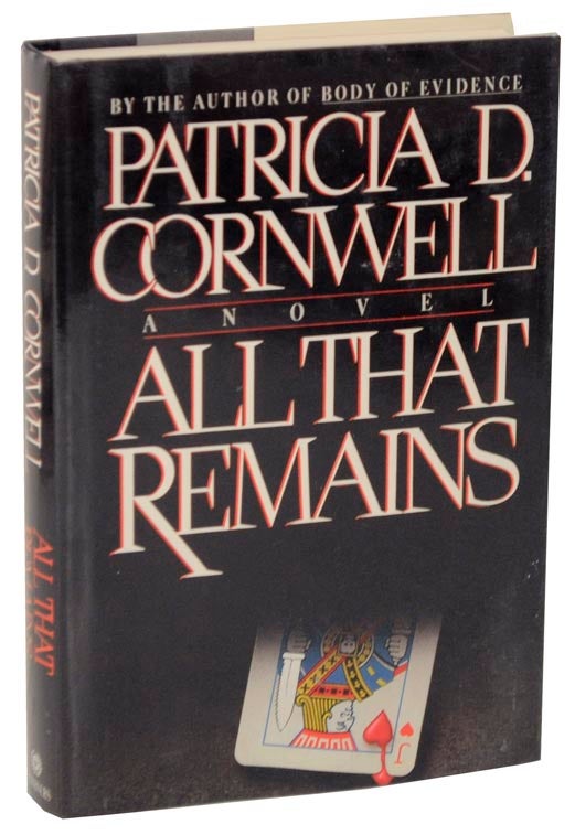 Item #107672 All That Remains. Patricia CORNWELL.