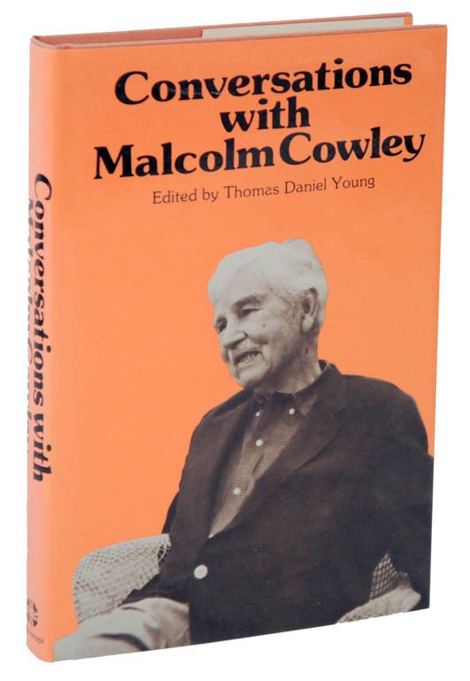 Item #107673 Conversations with Malcolm Cowley. Malcolm COWLEY, Thomas Daniel Young.