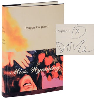 Item #107689 Miss Wyoming (Signed First Edition). Douglas COUPLAND