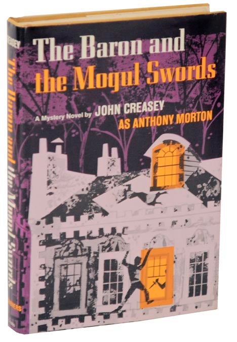 Item #107695 The Baron and The Mogul Swords. John as Anthony Morton CREASEY.