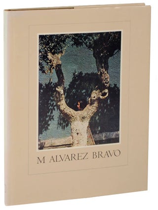 Item #107765 M Alvarez Bravo. Jane LIVINGSTON, Manuel Alvarez Bravo