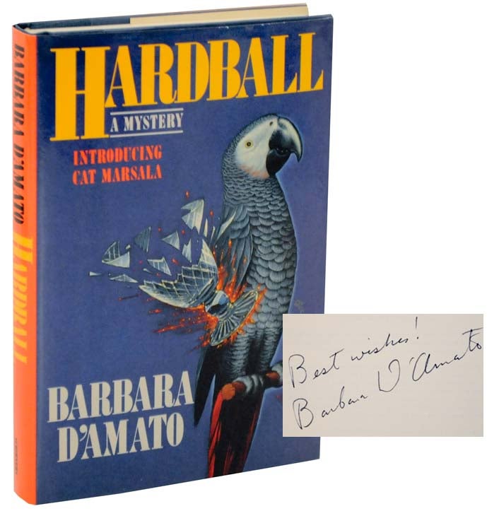 Item #107845 Hardball (Signed First Edition). Barbara D'AMATO.
