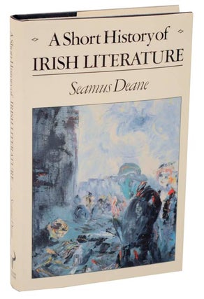 Item #107903 A Short History of Irish Literature. Seamus DEANE