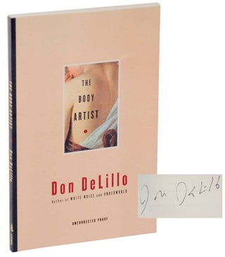 Item #107915 The Body Artist (Signed Uncorrected Proof). Don DELILLO