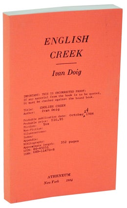 Item #108009 English Creek (Uncorrected Proof). Ivan DOIG
