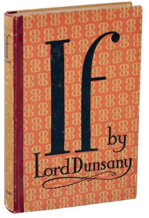 Item #108175 If. Lord DUNSANY