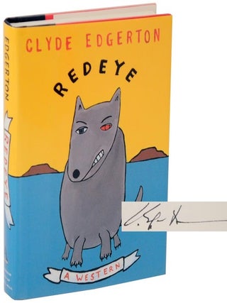 Item #108197 Redeye (Signed First Edition). Clyde EDGERTON