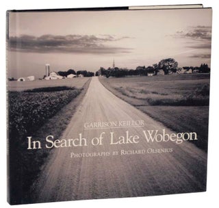 Item #108227 In Search of Lake Wobegon. Garrison KEILLOR, Richard Olsenius