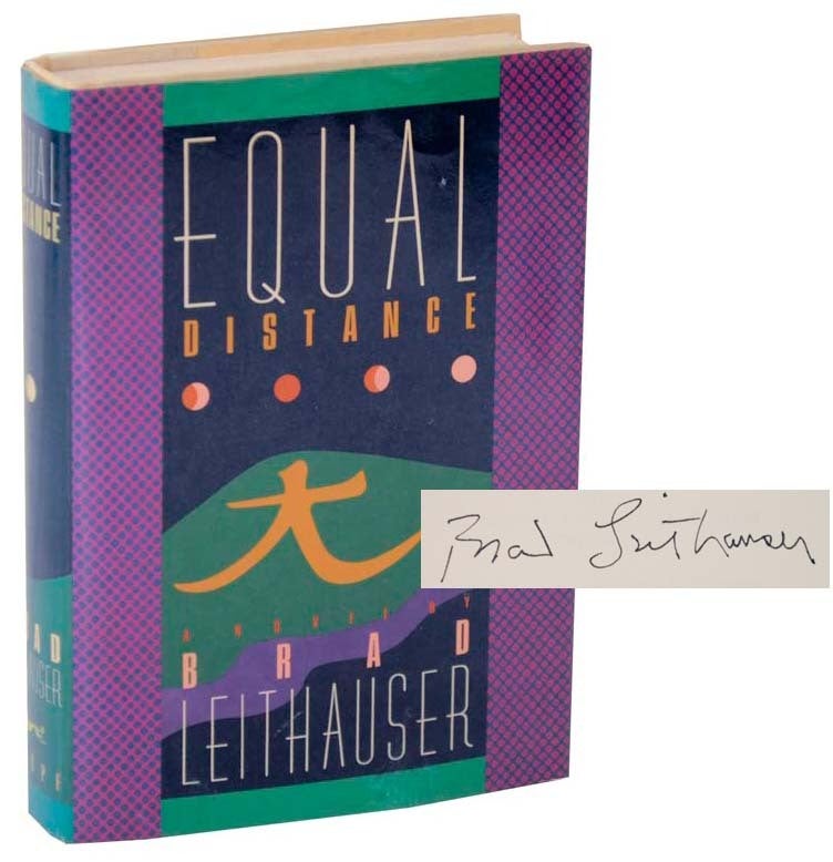 洋書　等距離/ブラッド・ライトハウザー　EQUAL DISTANCE Equal Distance Signed First Edition | Brad LEITHAUSER