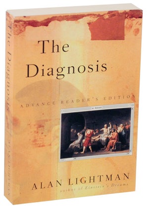 Item #108915 The Diagnois (Advance Reading Copy). Alan LIGHTMAN