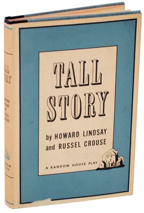 Item #109055 Tall Story. Howard LINDSAY, Russel Crouse