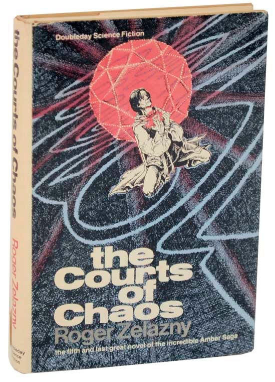 Item #109386 The Courts of Chaos. Roger ZELAZNY.
