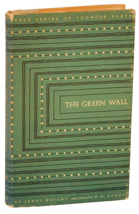 Item #109396 The Green Wall. James WRIGHT