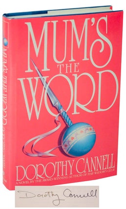 Item #109740 Mum's The Word (Signed First Edition). Dorothy CANNELL