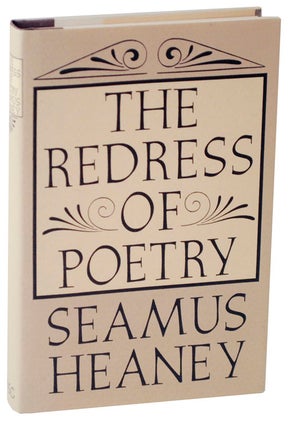 Item #109833 The Redress of Poetry. Seamus HEANEY