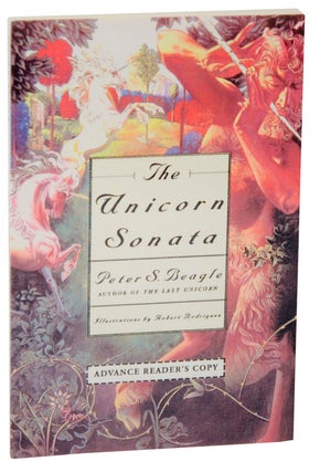 Item #109888 The Unicorn Sonata (Advance Reading Copy). Peter S. BEAGLE