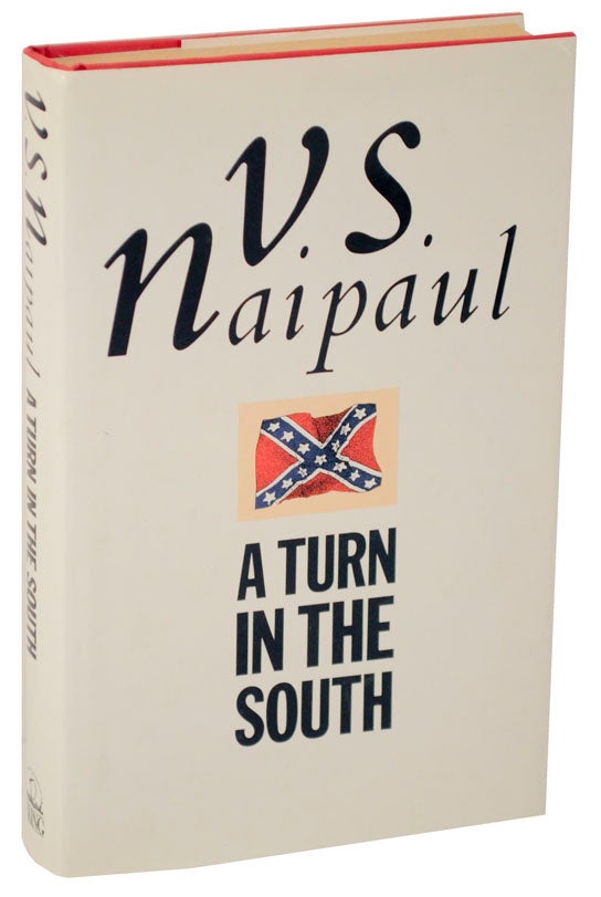 Item #109896 A Turn in the South. V. S. NAIPAUL.