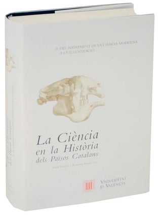 Item #109967 La Ciencia en La Historia dels Paisos Catalans Del Naixement De La Ciencia...