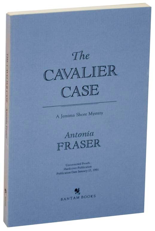 Item #110044 The Cavalier Case (Uncorrected Proof). Antonia FRASER.