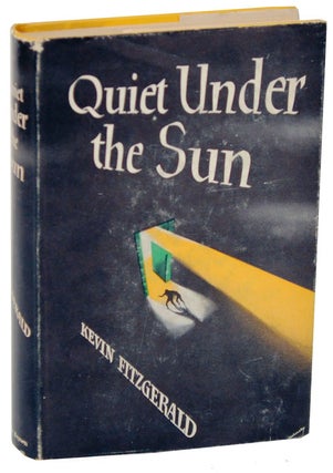 Item #110057 Quiet Under The Sun. Kevin FITZGERALD